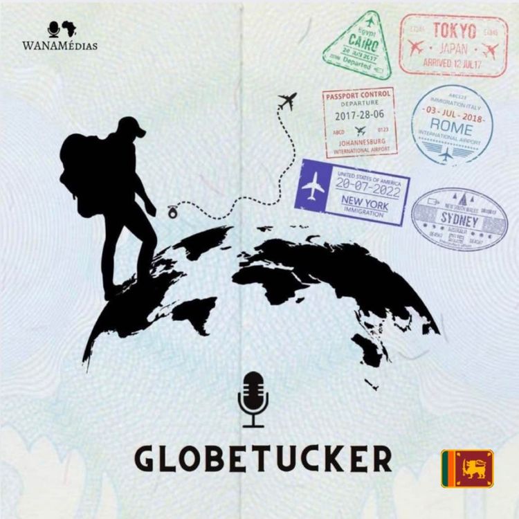cover art for Globetucker - Étape 41 : le Sri Lanka !