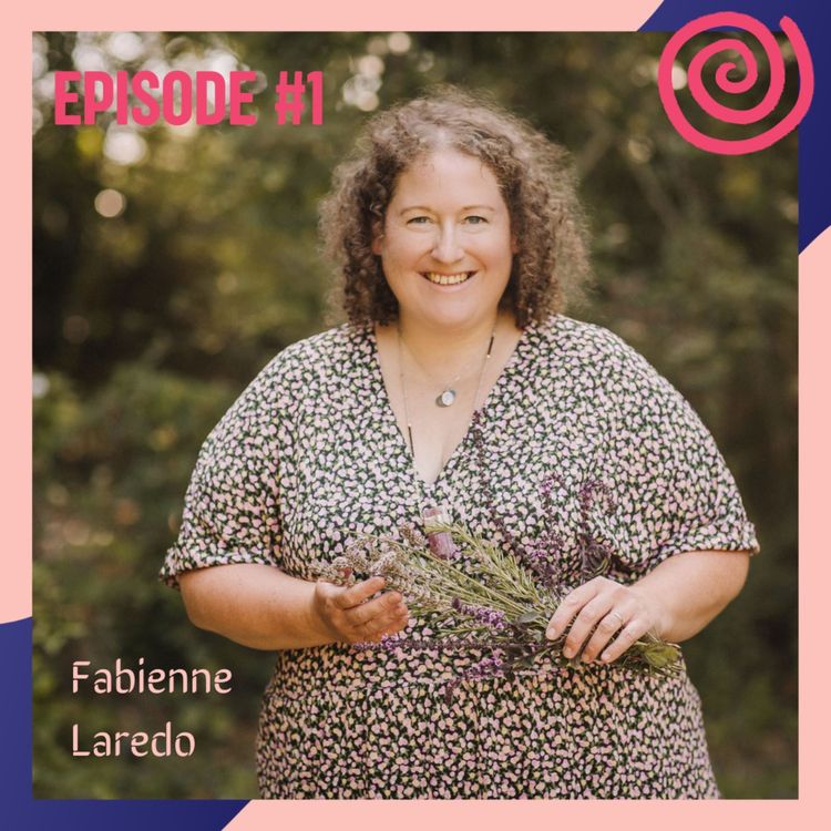 cover art for #1 - De Directrice RSE à médium et guérisseuse : le parcours de Fabienne Laredo