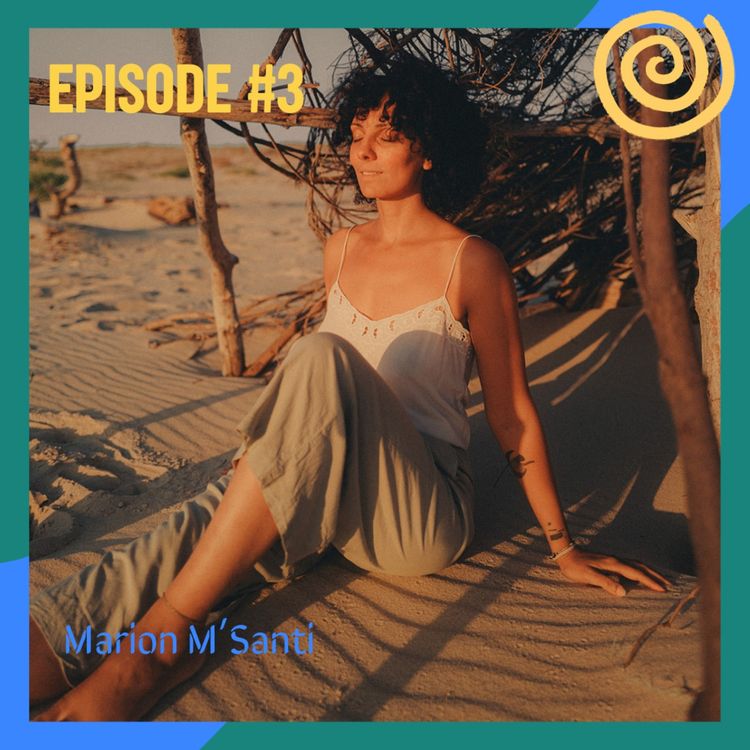 cover art for #3 - Assumer sa sensibilité avec Marion M'Santi
