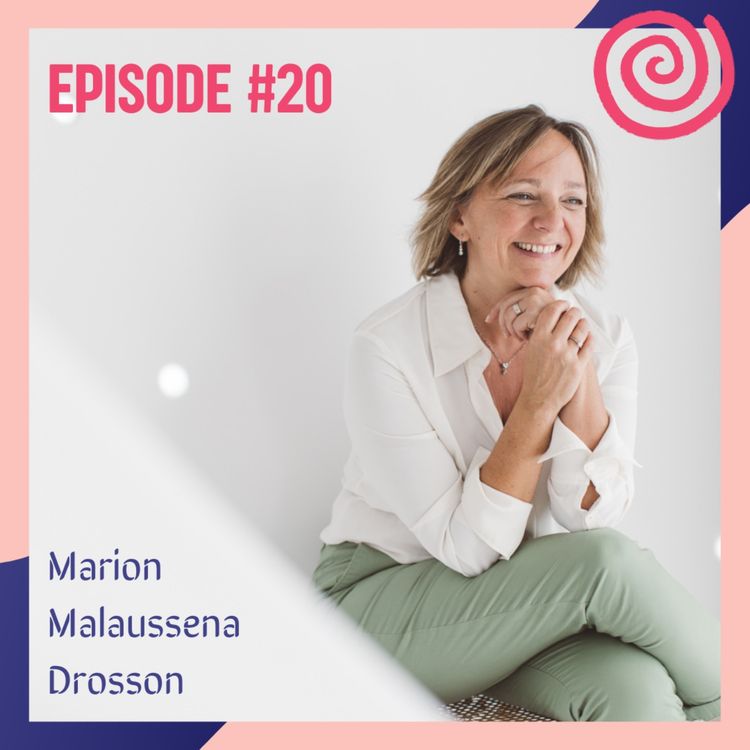 cover art for #20 - Créer un climat relationnel sécurisant au travail grâce à la méthode Imago avec Marion Malaussena-Drosson