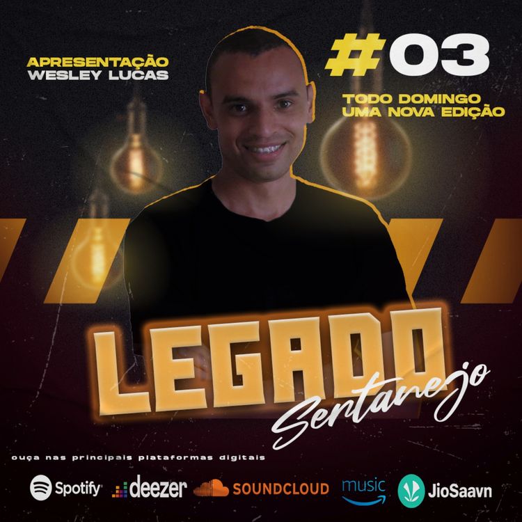 cover art for #03 - Programa Legado Sertanejo