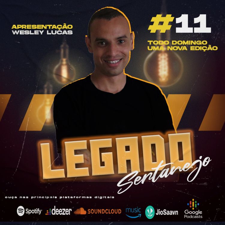 cover art for #11 - Programa Legado Sertanejo