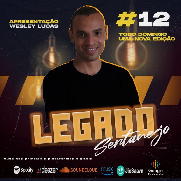 cover art for #12 - Programa Legado Sertanejo