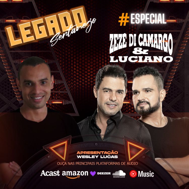 cover art for #02- ESPECIAL PROGRAMA LEGADO SERTANEJO ESPECIAL (Zeze Di Camargo e Luciano)