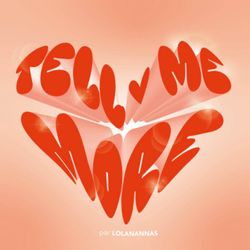 cover art for Tell Me More