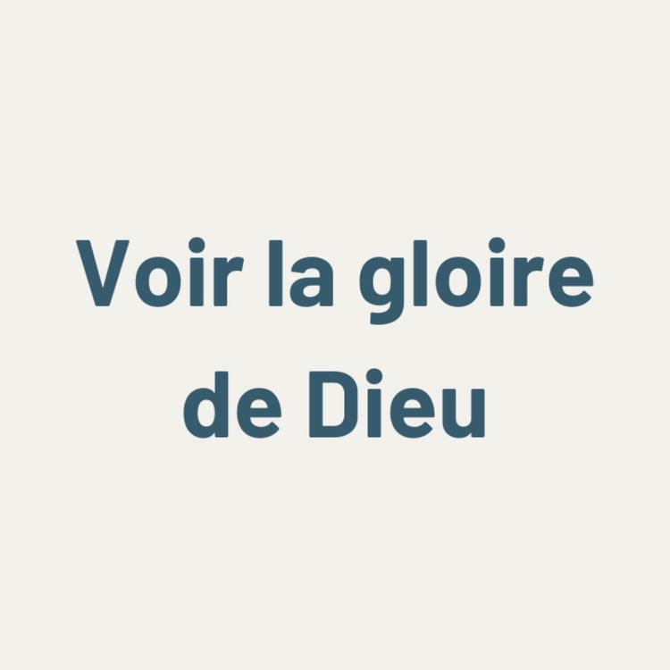 cover art for La gloire de Dieu (Un Dieu qui resplendit)