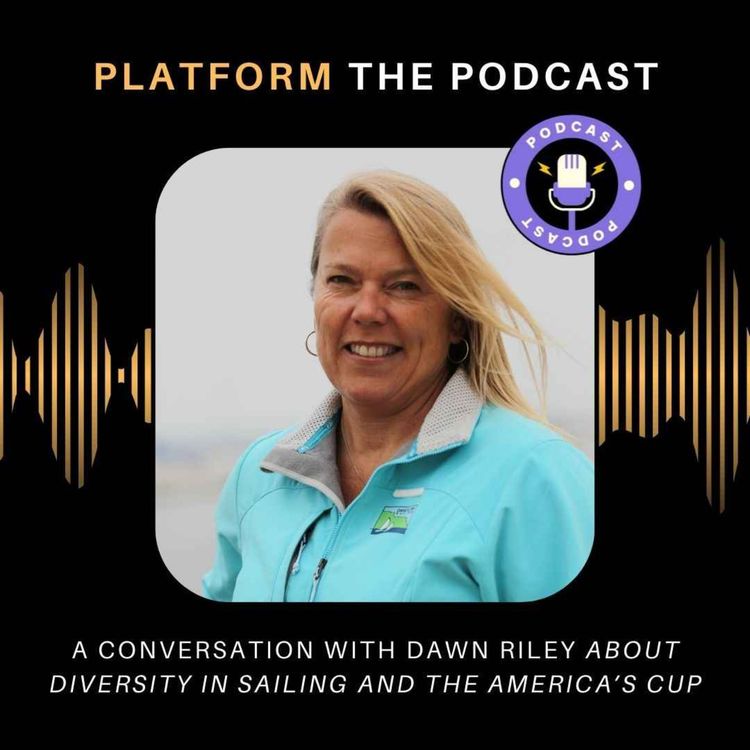 cover art for Dawn Riley: Diversity in Sailing and the America's Cup