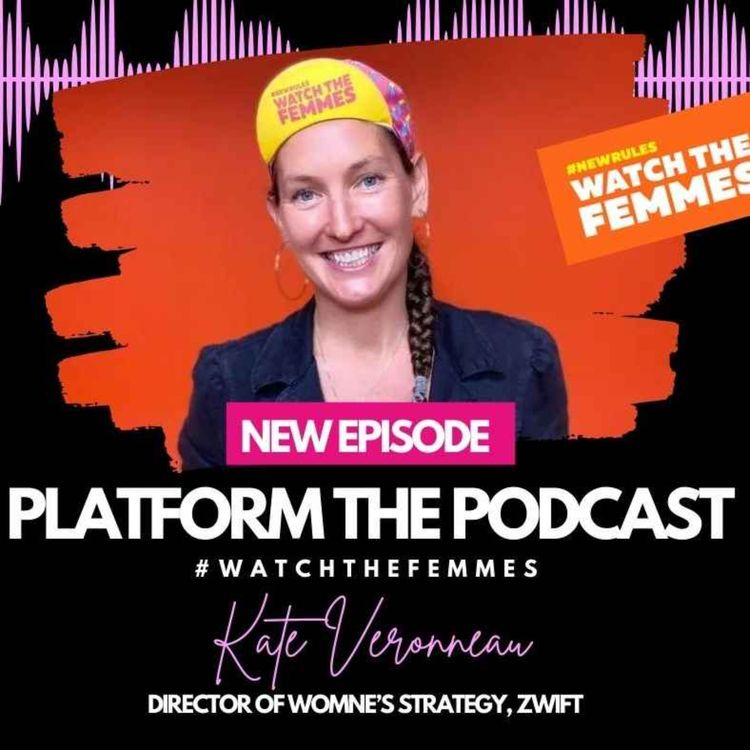 cover art for Kate Veronneau: The power of #watchthefemmes