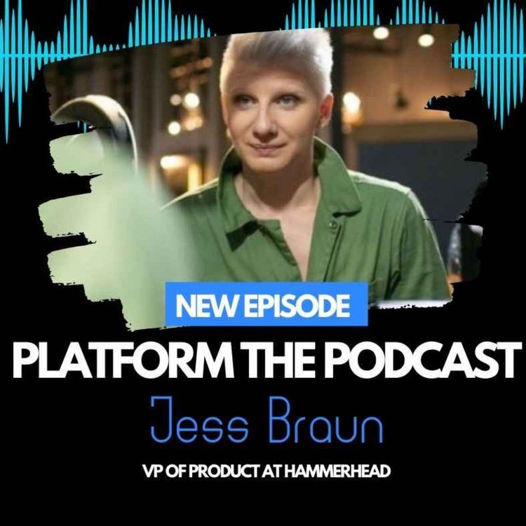 cover art for Jess Braun: VP of Product at Hammerhead