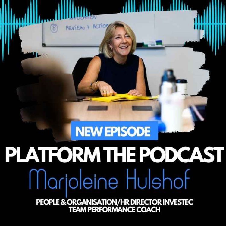 cover art for Marjoleine Hulshof: HR Director Investec & Team Performance Coach