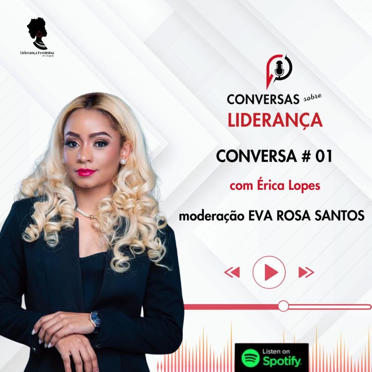 cover art for #1 – III Temporada das Conversas sobre Liderança com Érica Lopes