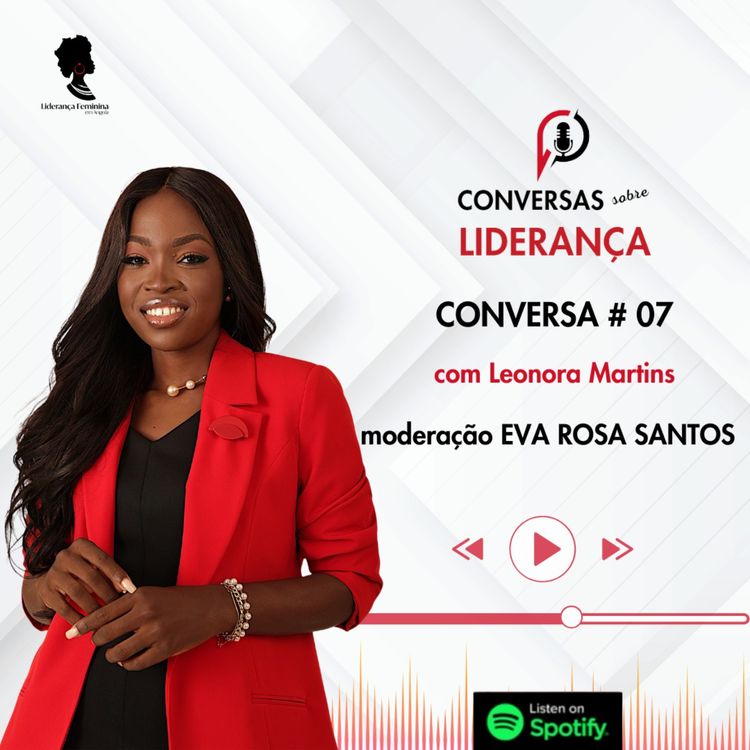 cover art for #7- III Temporada das Conversas sobre Liderança com Leonora Martins