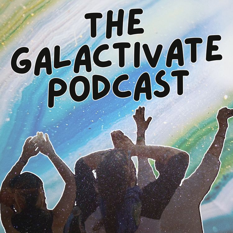 cover art for Welcome to the Galactivate Podcast