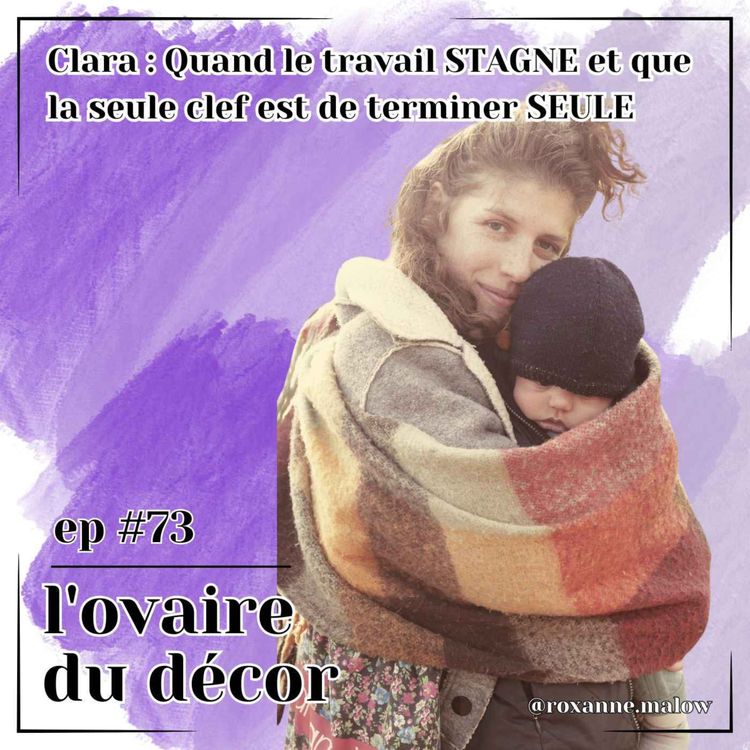 cover art for Ep #73 Clara : Grossesses et accouchements autonomes