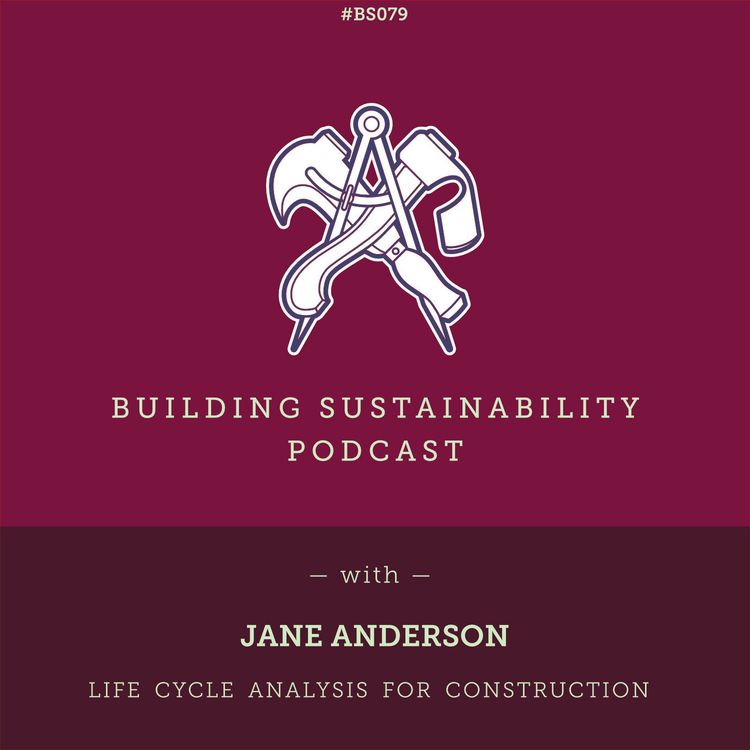 cover art for Life Cycle Analysis in Construction - Jane Anderson - BS079