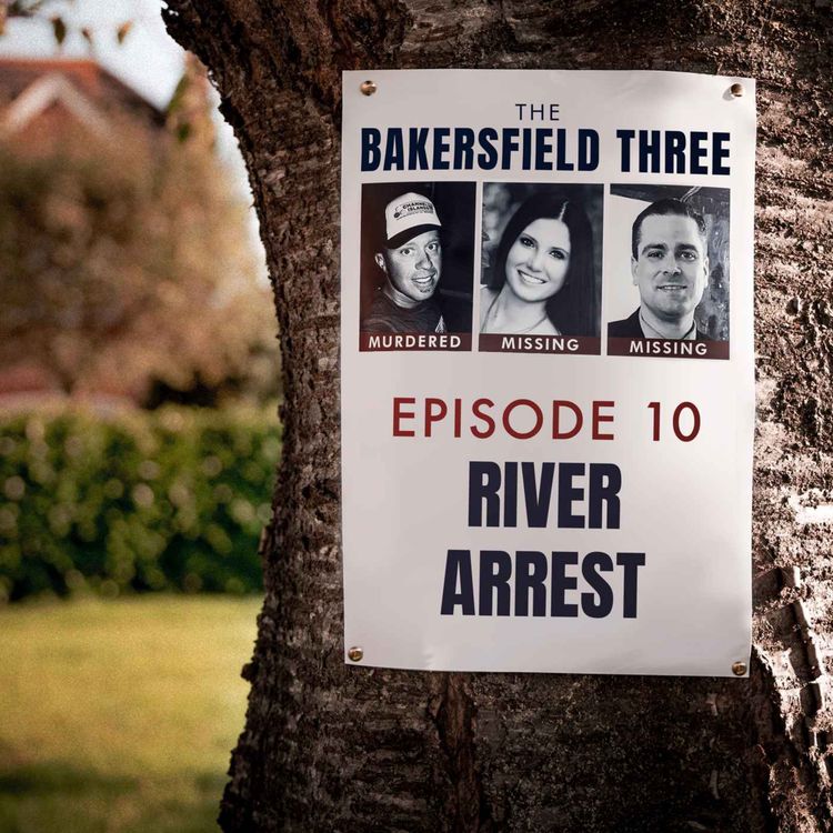 cover art for Episode 10: River Arrest