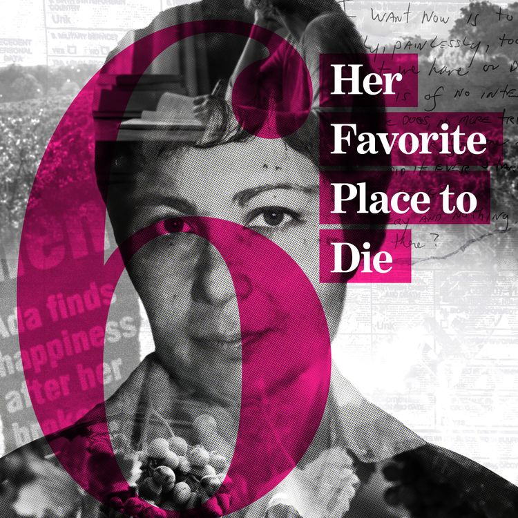 cover art for Episode 6: Her Favorite Place to Die - Ada