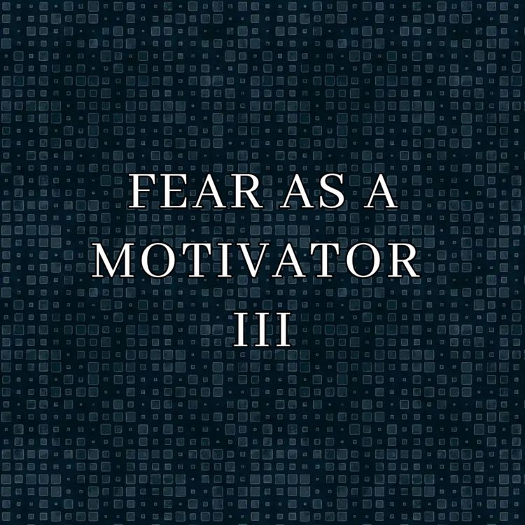 cover art for Fear as a Motivator
