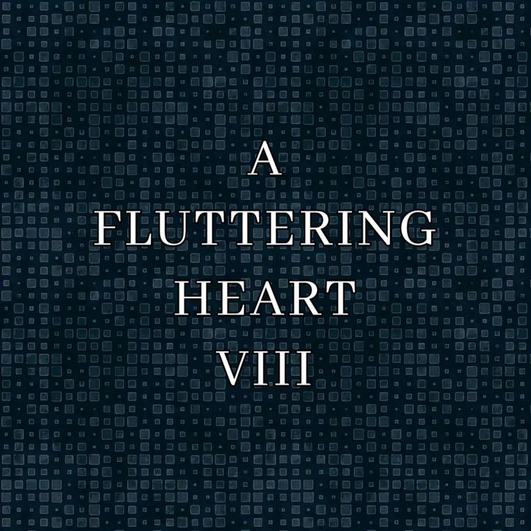cover art for A Fluttering Heart (+Stygian Catalyst Trailer)