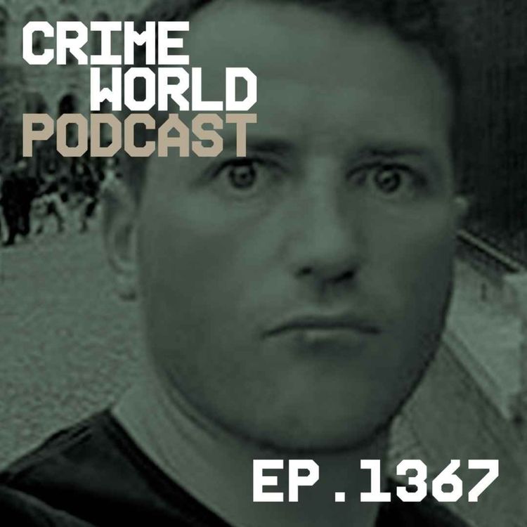 cover art for Episode 1367: Robbie Lawlor ordered man to drive car with Keane Mulready-Woods’ body parts and burn it