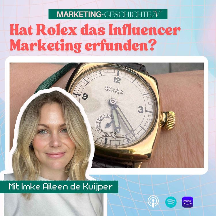 cover art for Hat Rolex das Influencer Marketing erfunden?