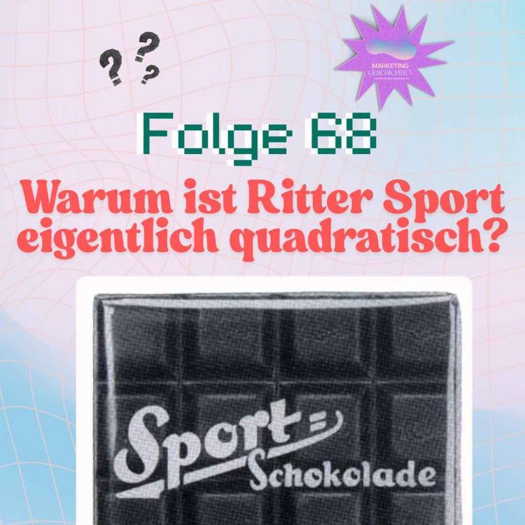 cover art for Warum ist Ritter Sport eigentlich quadratisch?