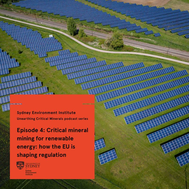 cover art for Episode 4: Critical mineral mining for renewable energy: how the EU is shaping regulation