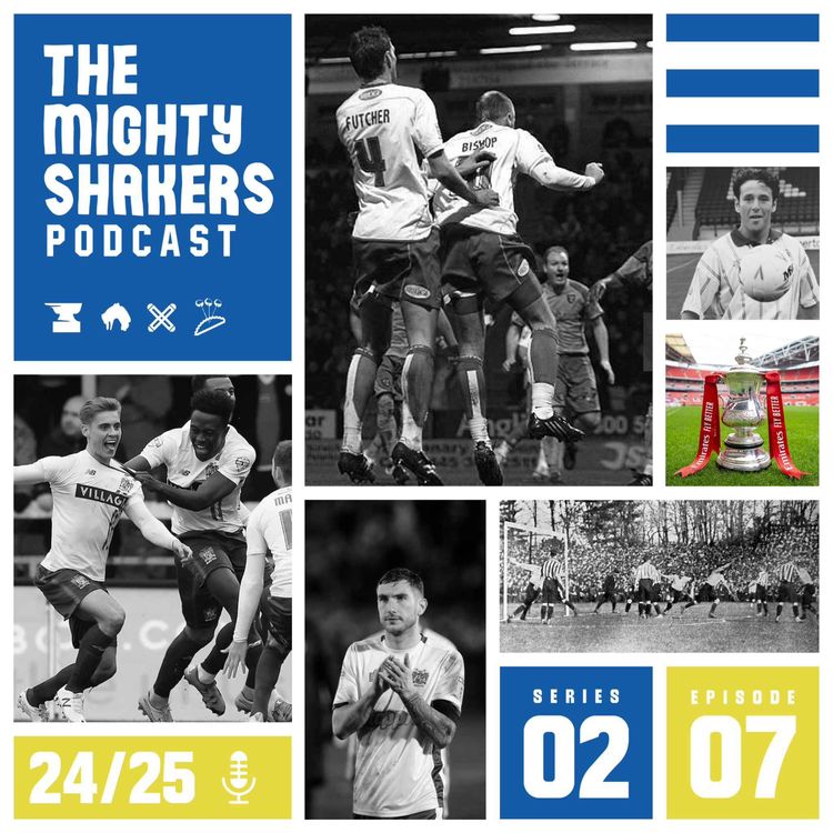 cover art for The Mighty Shakers | episode 7 | FA Cup special