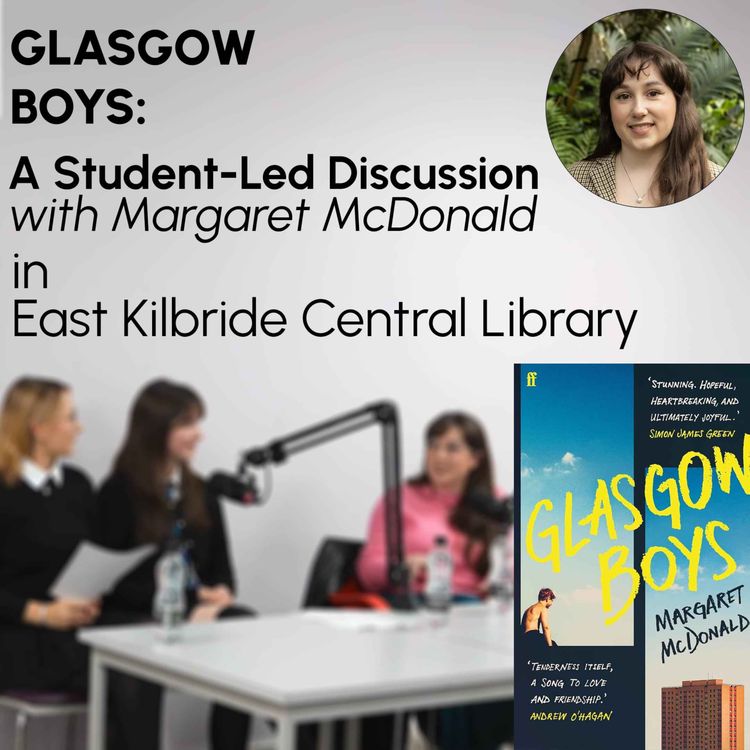 cover art for Glasgow Boys: A Student-Led Conversation with Margaret McDonald