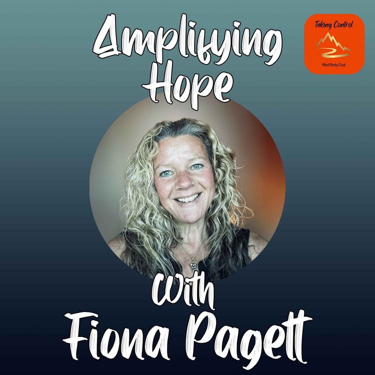 cover art for Amplifying Hope: Fiona Pagett on Storytelling, Connection, and the Power of Listening