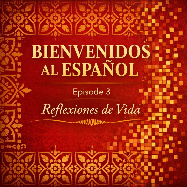 cover art for Bienvenidos al Español - Episode 3
