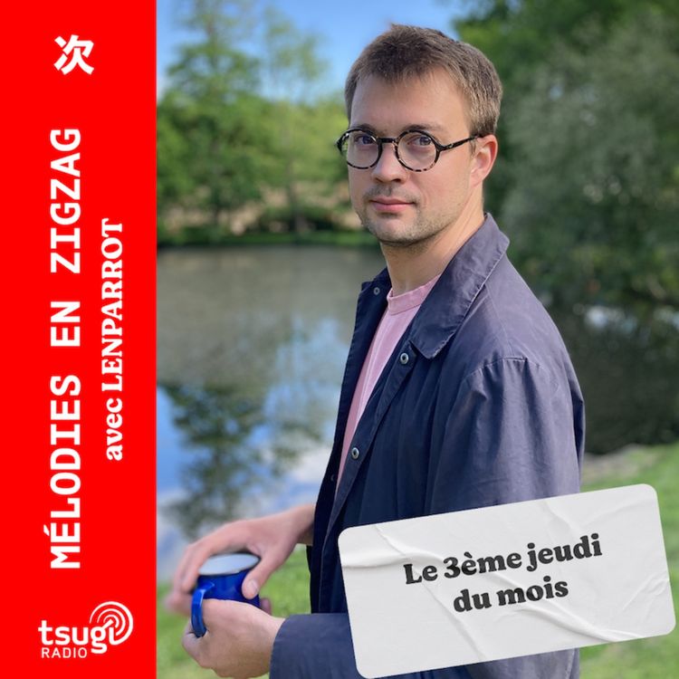 cover art for Mélodies en Zig Zag (S2EP8)