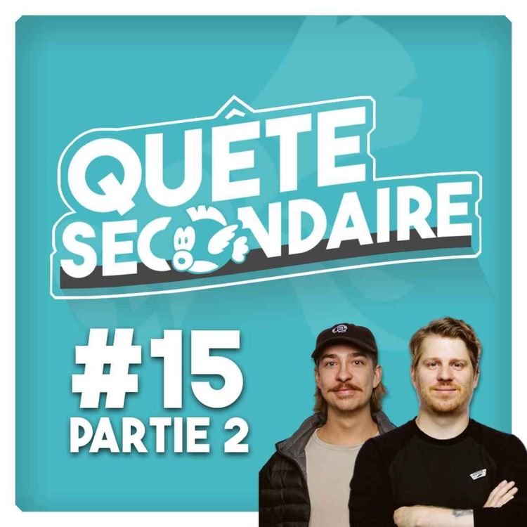 cover art for #15 - Notre parcours de l'AEC à l'industrie du Jeux Vidéo - Partie 2