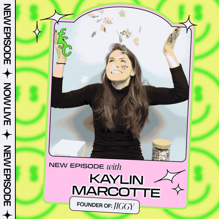 cover art for SUMMER ‘23 - Bootstrapping a Puzzle Brand to 250,000 Units Sold, with Jiggy Founder Kaylin Marcotte (Part 1)