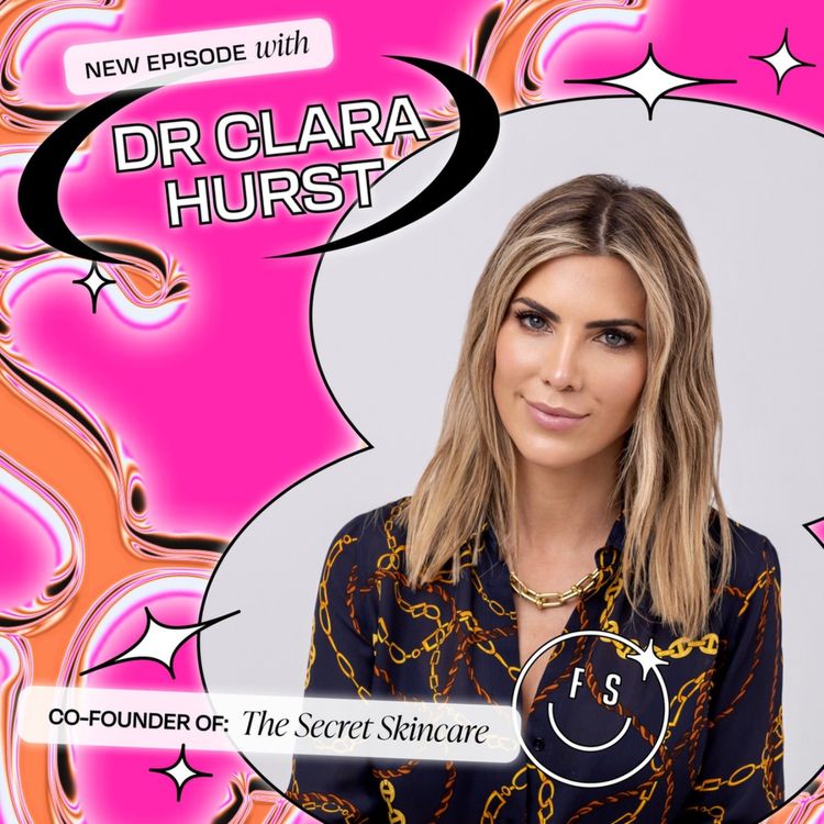 cover art for The Secret Skincare hit $1M in sales in 6 months, here’s how Dr Clara Hurst’s won the beauty game (Part 1)