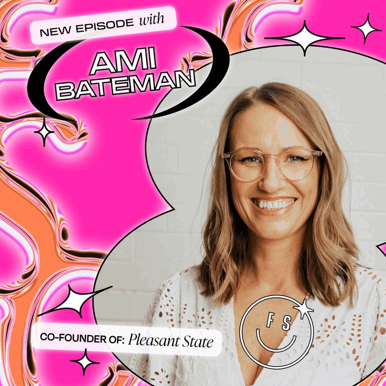 cover art for Mini Series: Pleasant State’s Co-Founder Ami Bateman Takes Us on the Journey of an Equity Crowdfunding Campaign (Live!) (Part 1)