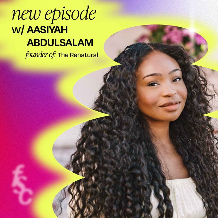 cover art for 77,000+ products sold, a patent & a scrappy marketing strategy with The Renatural’s Founder Aasiyah Abdulsalam (Part 1)