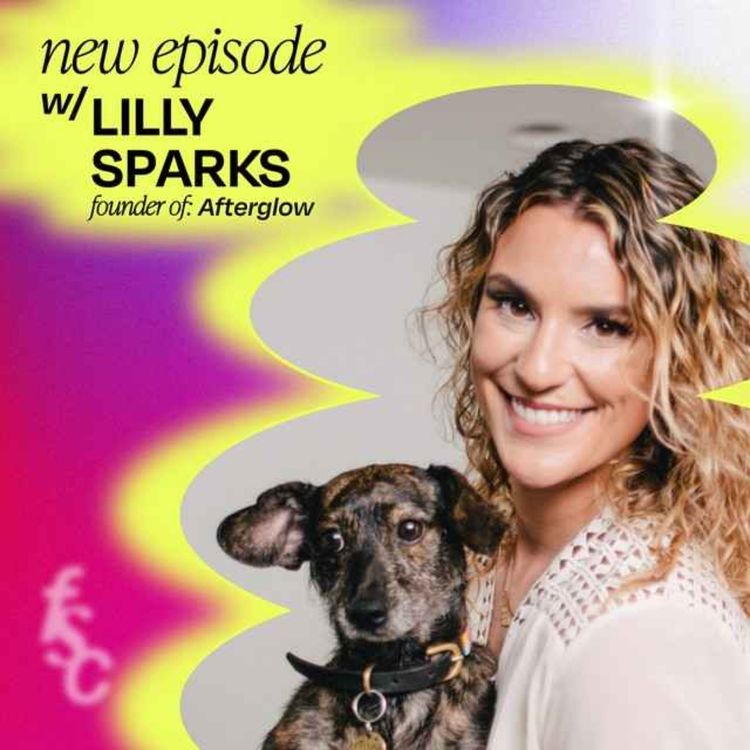 cover art for Lilly Sparks built a Ghee company from $0-$10M in just 4 years before changing directions and launching her ethical porn site, afterglow (part 1)