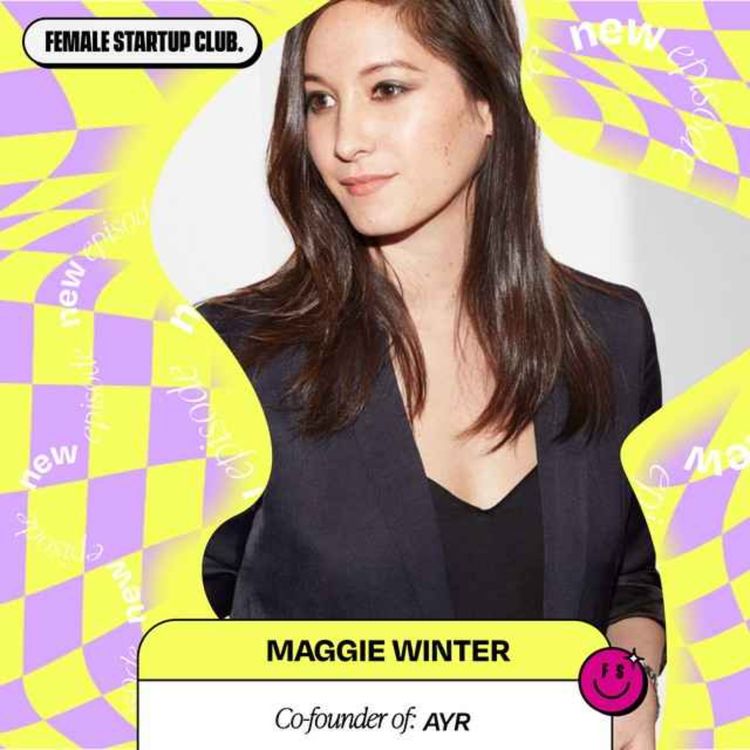 cover art for 6 Quick Questions with Maggie Winter, Founder of AYR (part 2)