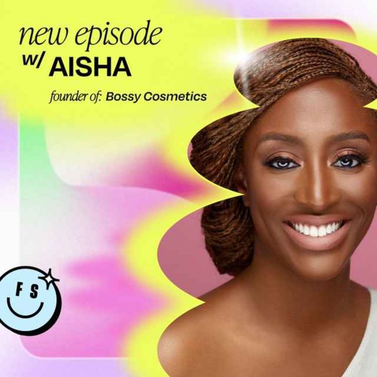 cover art for This founder took on a certain Mr BOSS to trademark her name, Bossy Cosmetics. Aisha Fatima Dozie shares everything in this tell all episode (part 1)