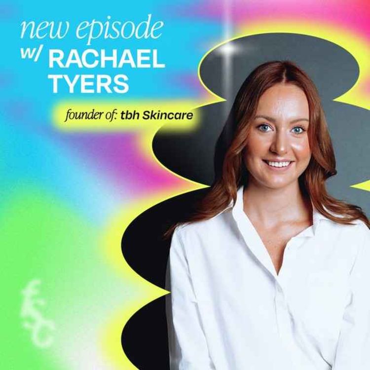 cover art for This Aussie founder and her mum reached $1M in sales in 18 months, here’s how with tbh Skincare’s Rachael Tyers