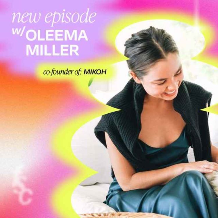 cover art for Top advice for Entrepreneurs building fashion swimwear brands in 2021 with MIKOH Founder, Oleema Miller