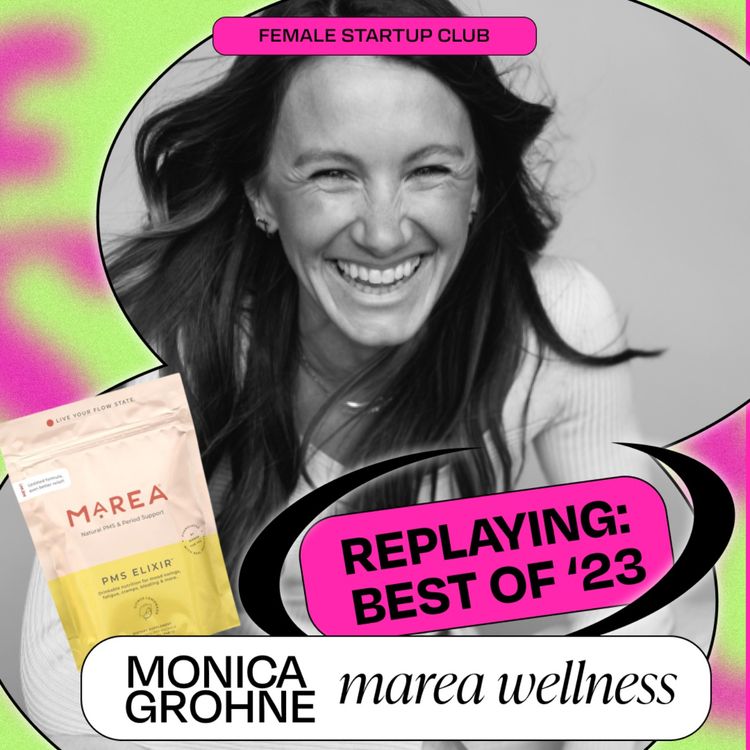 cover art for Bootstrapping your way to a founder-influencer with $50K in monthly rev, with Marea Wellness founder Monica Grohne