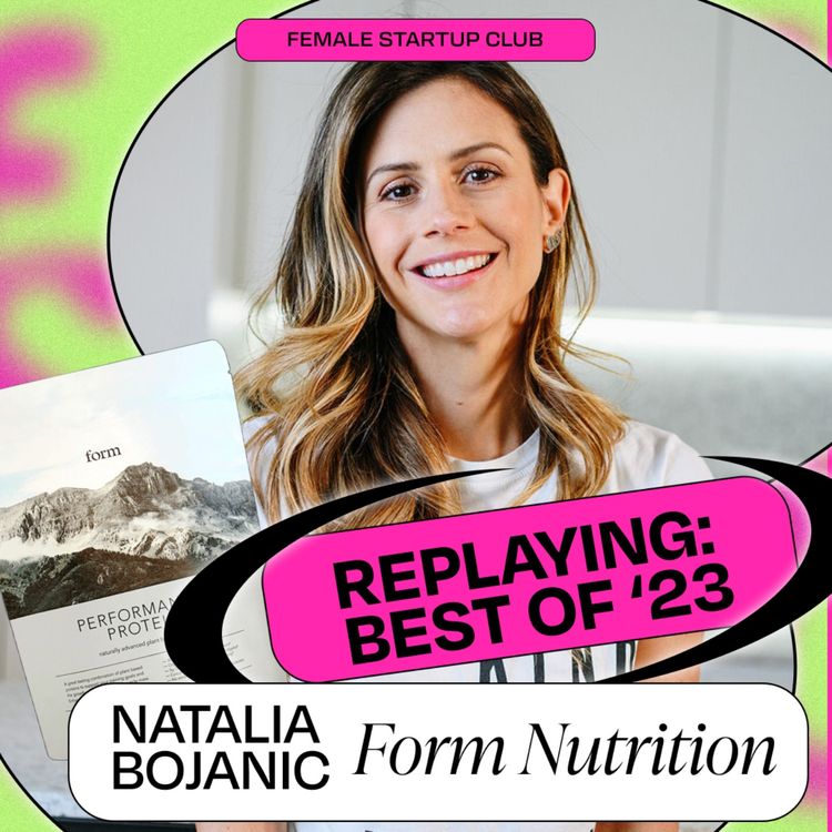 cover art for Hiring Orlando Bloom as your chief wellness officer, with Form Nutrition’s Co-Founder Natalia Bojanic