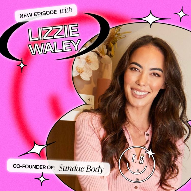 cover art for “1200 retailers before we even had the stock!" Sundae Body’s co-Founder Lizzie Waley reveals her Retail Playbook! (Part 1)