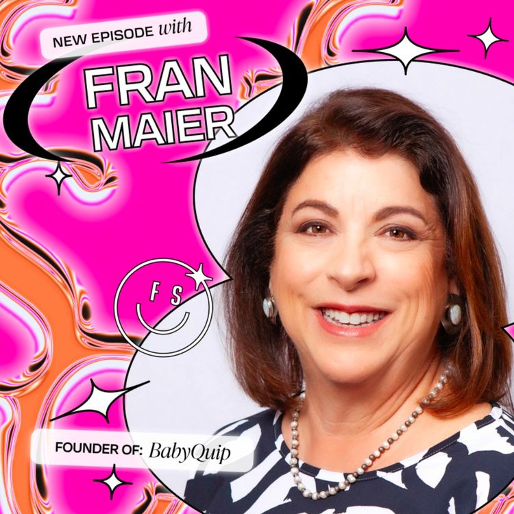 cover art for Match.com Co-Founder Fran Maier is The Reason We Don’t Enter Our Weight Into Dating Apps! Talking VC F*ups, BabyQuip & Dating Apps 