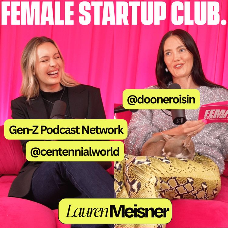 cover art for How To Get Paid in the Creator Economy 2026, with Gen-Z Media Founder Lauren Meisner (Centennial World)