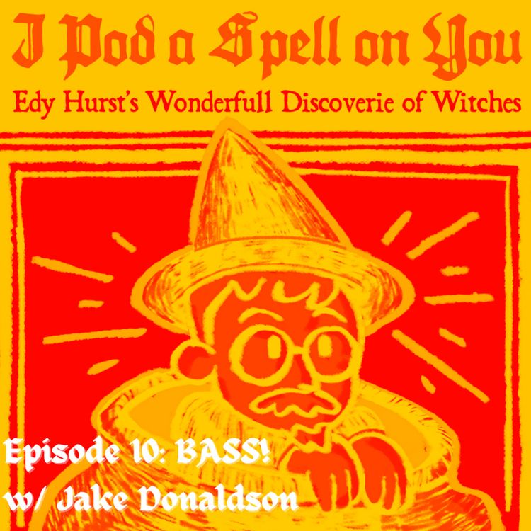 cover art for Episode 10: BASS w/ Jake Donaldson