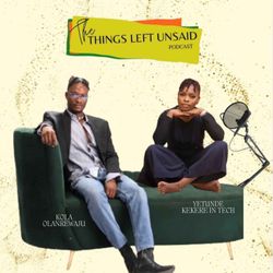 cover art for The Things Left Unsaid Podcast