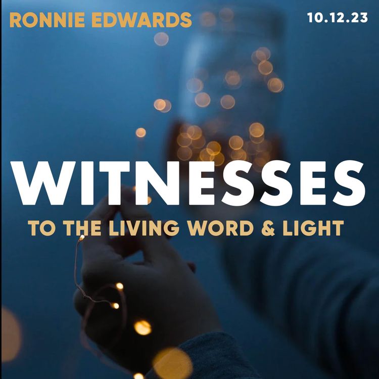 cover art for Witnesses To The Living Word & Light- Ronnie Edwards